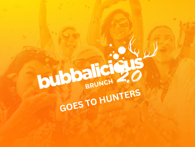 BUBBALICIOUS BRUNCH 2.0 GOES TO HUNTERS